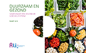 Sustainable and Healthy and : Working together towards a sustainable food system